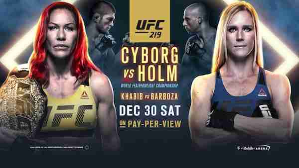 Watch UFC 219: Cyborg vs Holm
