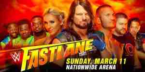 Watch WWE FastLane 2018 – 3/11/2018 – 11th March 2018 – Six-Pack Challenge Match