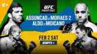 Watch UFC Fightnight 144 Assuncao vs Moraes