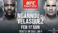 Watch UFC on ESPN Ngannou vs. Velasquez Live 2/17/19 – 17th Feb 2019
