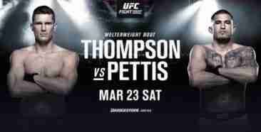 Watch UFC FightNight 148 – 03/09/2019 Thompson vs. Pettis