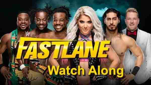 Watch WWE Watch Along Fastlane 2019 Live