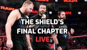 The Shield’s Final Chapter 4/21/2019 Live
