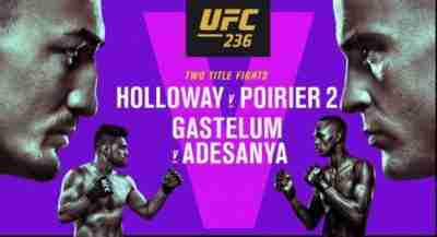 Watch UFC 236 Holloway vs. Poirier 2 Live 4/13/19