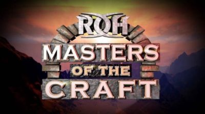 ROH MASTERS OF THE CRAFT