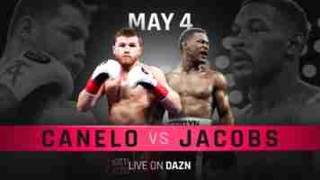 Watch Boxing Canelo Alvarez vs. Daniel Jacobs 5/4/2019 Online