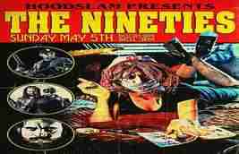 Watch Hoodslam- The 90s 5/5/2019 Online Full Show