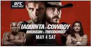 Watch UFC Fight Night 151 Iaquinta vs Cowboy 5/4/19 Online 4th May 19