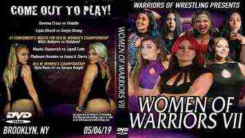 Warriors Of Wrestling Women Of Warriors VII 5/4/2019 