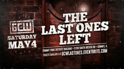 GCW The Last Ones Left 5/4/19