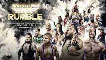 Watch WrestlePro Gold Rush Rumble 7/9/18 Online