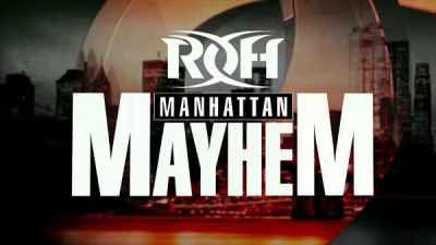Watch ROH Manhattan Mayhem 2019