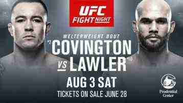 Watch UFC Fight Night Covington VS Lawler 8/3/2019 Online