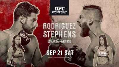 Watch UFC Fight Night Rodriguez vs Stephens 9/21/19 Online