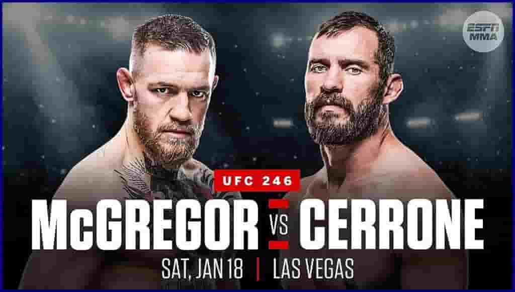 UFC 246: McGregor Vs Cowboy Live 1/18/20