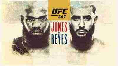 Watch UFC 247: Jones Vs. Reys Live 2/8/20 – 8th February 2020 Online Full Show Free