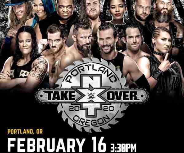 Watch WWE NxT TakeOver in Portland 2/16/20 Full Show Online