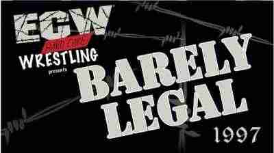 ECW Barely Legal 1997