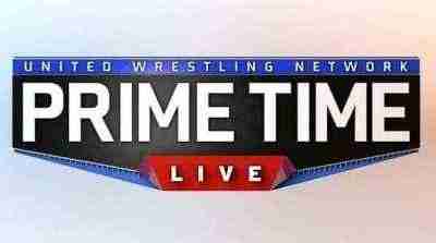 Watch United Wrestling Network Primetime Live Episode 1 Full Show Replay