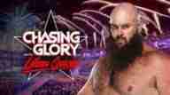 Watch WWE Chasing Glory Episode 1 Braun Strowman Full Show Replay