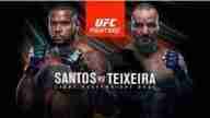 Watch UFC Fight Night 182 Santos Vs Teixeira 11/7/2020 Full Replay Online and Live Stream