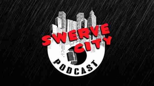 WWE Swerve City Podcast E6 Undisputed Online