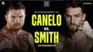 Watch Canelo Alvarez Vs Callum Smith 20 December 2020 Full Show Replay