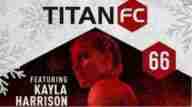 Watch Titan FC 66 Full Show Replay
