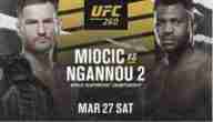 Watch UFC 260 Miocic vs Ngannou 2 Live 3/27/2021 Full Replay Online and Live Stream