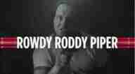 WWE Rowdy Roddy Piper