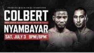 Watch Boxing Colbert vs Nyambayar 3 July 2021 Full Show Replay