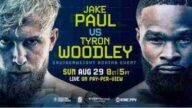 Watch Jake Paul vs Tyron Woodley PPV Live 8/29/2021 Full Replay Online and Live Stream