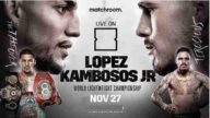 Boxing Lopez Vs Kambosos