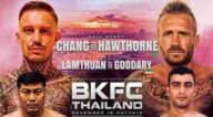 Watch BKFC Thailand 1 Chang vs Hawthorne 12/18/2021 Full Show Replay