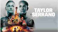 Boxing Taylor vs Serrano