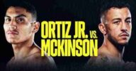 Boxing Ortiz Jr. vs McKinson