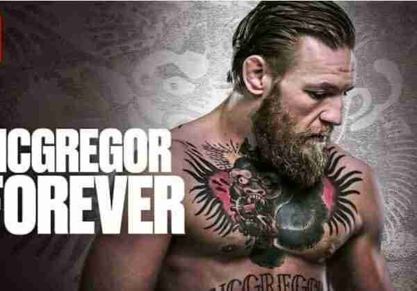 Watch Connor McGregor Forever 2023 Netflix Documentary Full Replay Online