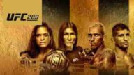 Watch UFC 289 Nunes vs Aldana PPV Live 6/10/2023 Full Show Replay