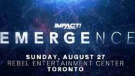 Watch Impact Wrestling Emergence 2023 PPV 8/27/23 Live Replay and Download Online