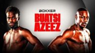 Watch Boxing Buatsi Vs Azeez 2/3/2024 Full Show Replay