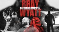 Bray Wyatt Becoming Immortal